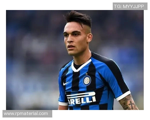 劳塔罗:从天才少年到足球巨星的辉煌成长之路与未来展望